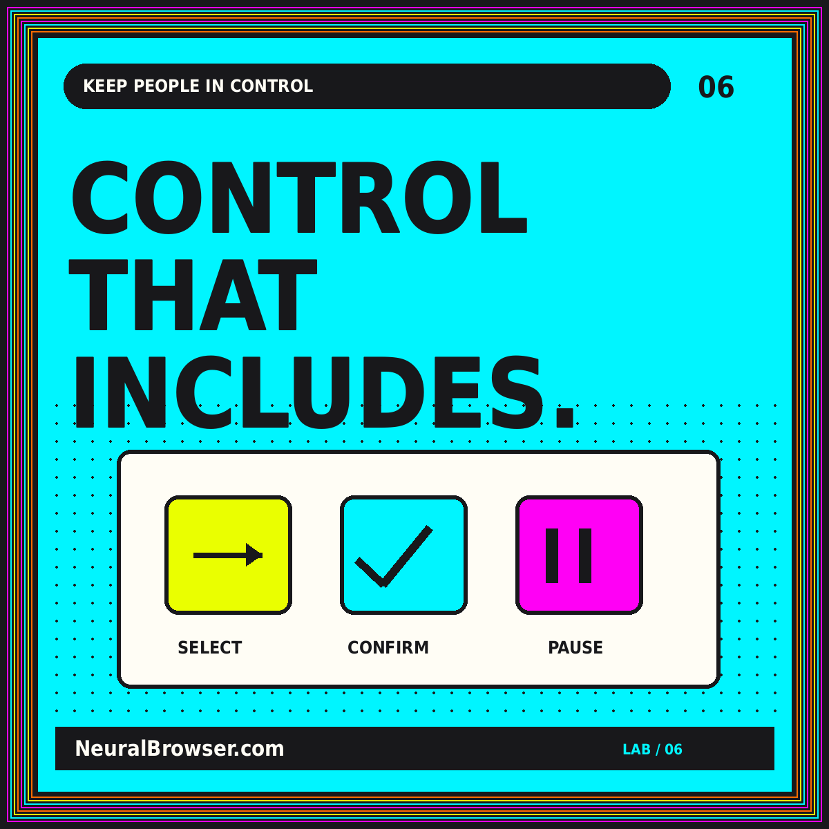NeuralBrowser.com neon editorial card: Control That Includes