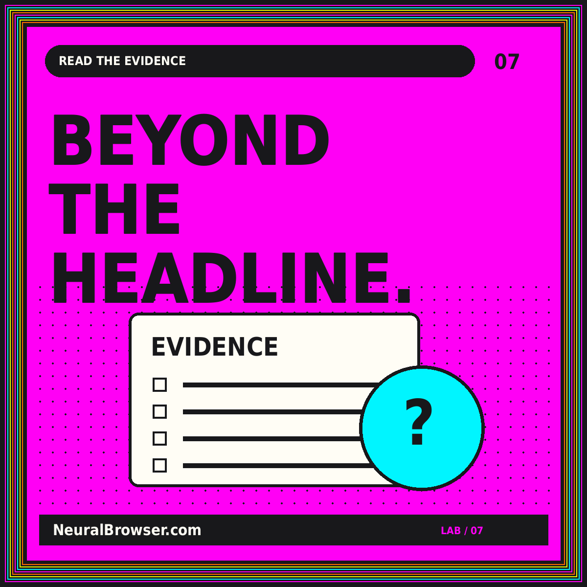 NeuralBrowser.com neon editorial card: Beyond The Headline